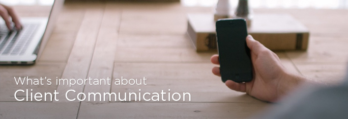 Why is Client Communication Vital